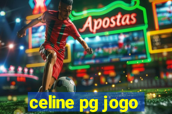 celine pg jogo
